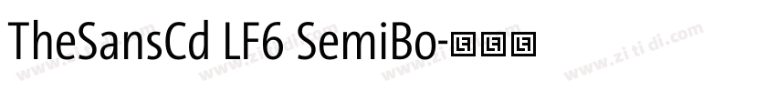 TheSansCd LF6 SemiBo字体转换 TheSansCd LF6 SemiBo字体转换